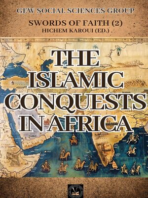 cover image of The Islamic Conquests In Africa